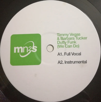 Timmy Vegas & Barbara Tucker : Dutty Funk (We Can Do) (12")