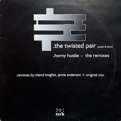 Twisted Pair : Horny Hustle (Remixes) (12")