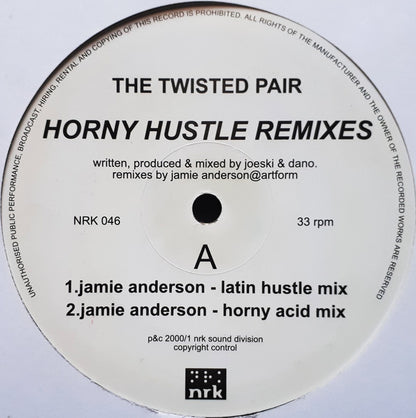 Twisted Pair : Horny Hustle (Remixes) (12")