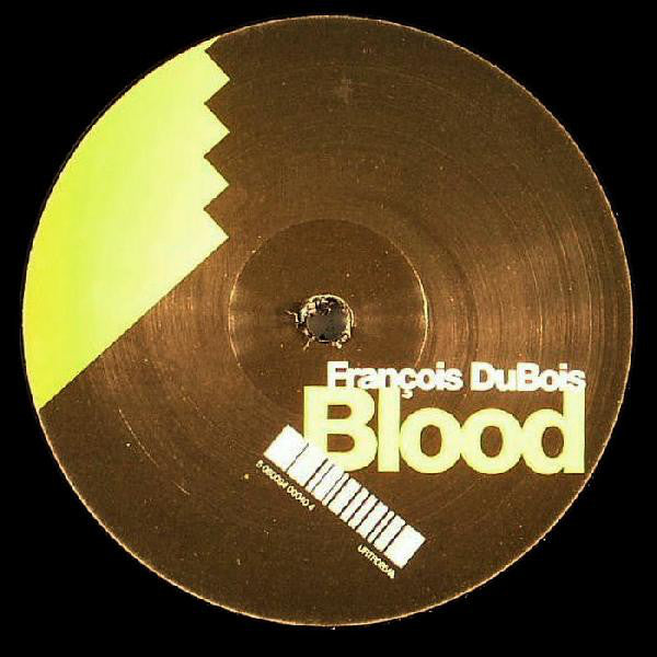 Francois Dubois : Blood (12")