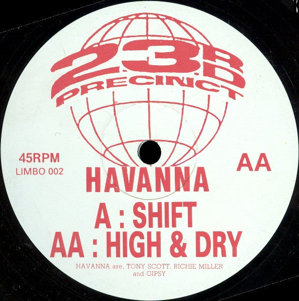 Havanna* : Shift / High & Dry (12")