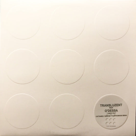 Transluzent : I Need You (12")