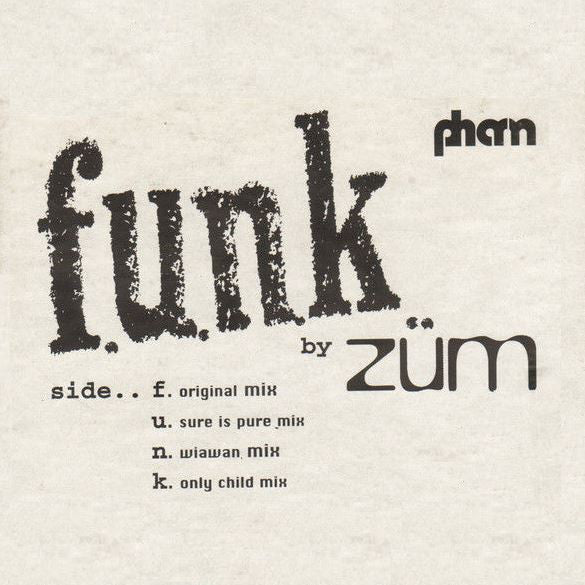 Züm : F.U.N.K. (2x10")
