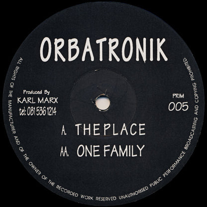 Orbatronik : The Place / One Family (12")