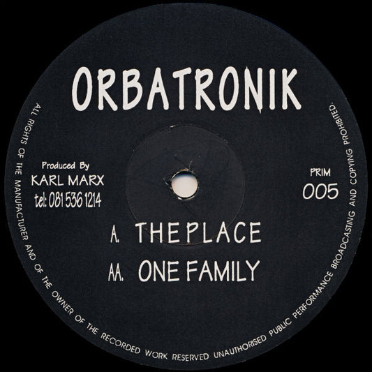 Orbatronik : The Place / One Family (12")