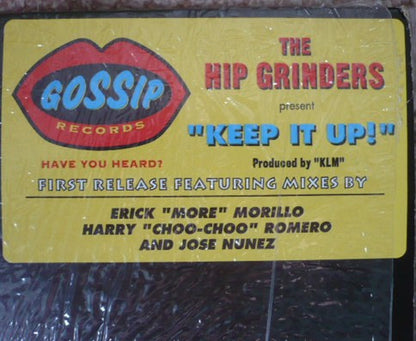 The Hip Grinders* : Keep It Up! (12")