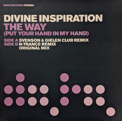 Divine Inspiration : The Way (Put Your Hand In My Hand) (12", Promo, 1/3)