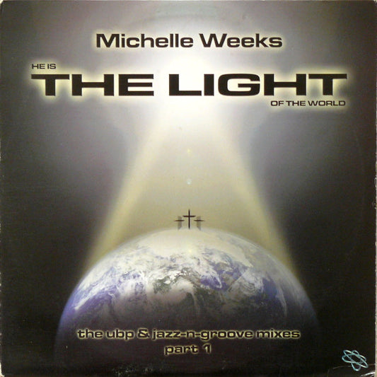 Michelle Weeks : The Light (Part 1) (12")
