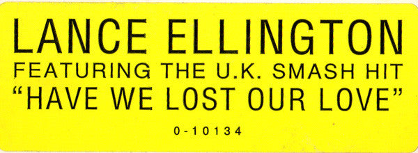Lance Ellington : Have We Lost Our Love (12")