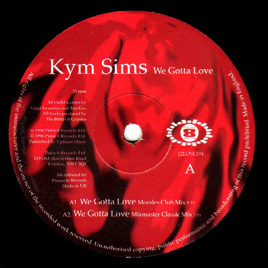 Kym Sims : We Gotta Love (12")