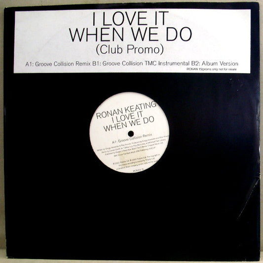 Ronan Keating : I Love It When We Do (12", Promo)