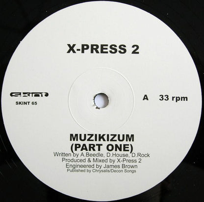 X-Press 2 : Muzikizum (Parts One & Two) (12")