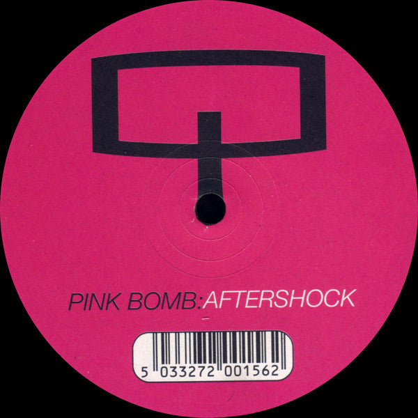 Pink Bomb : Aftershock (12")