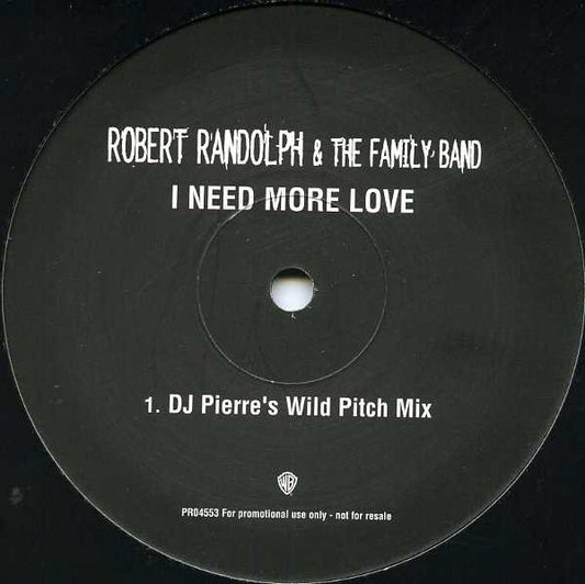 Robert Randolph & The Family Band : I Need More Love (12")