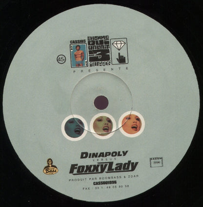 L'H0mme Qui Valait 3 Milliard$ : Dinapoly Versus Foxxy Lady (12", RP)