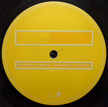 K-Klass : What You're Missing (12")
