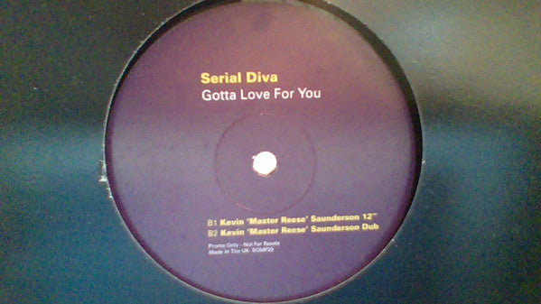 Serial Diva : Gotta Love For You (12", Promo)
