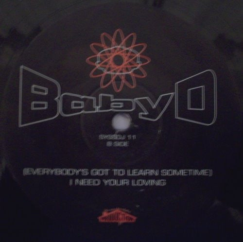 Baby D : (Everybody's Got To Learn Sometime) I Need Your Loving (12")