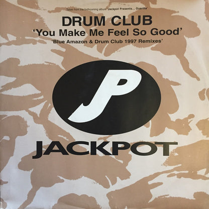 Drum Club : You Make Me Feel So Good (Blue Amazon & Drum Club 1997 Remixes) (12")