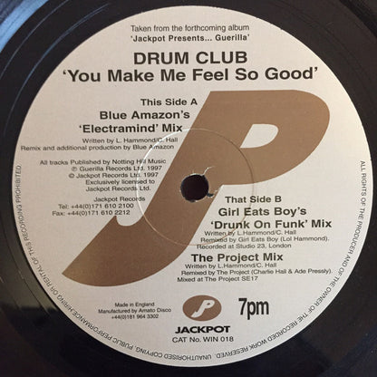 Drum Club : You Make Me Feel So Good (Blue Amazon & Drum Club 1997 Remixes) (12")