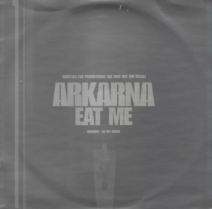 Arkarna : Eat Me (2x12", Promo)