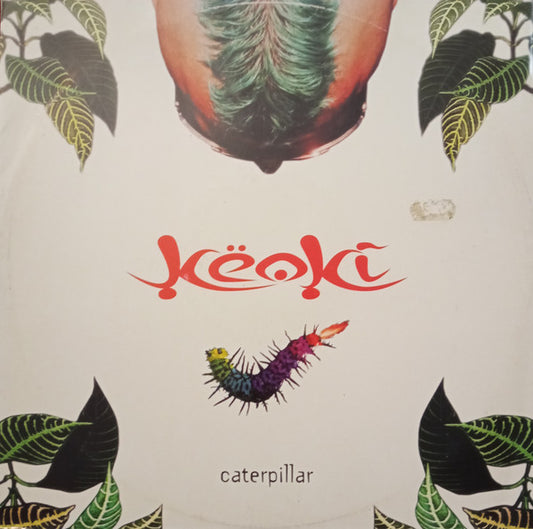 Këoki* : Caterpillar (12")