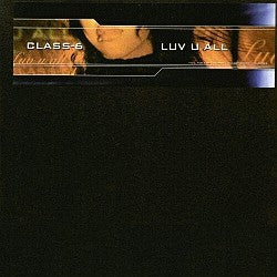 Class-6 : Luv U All (12")