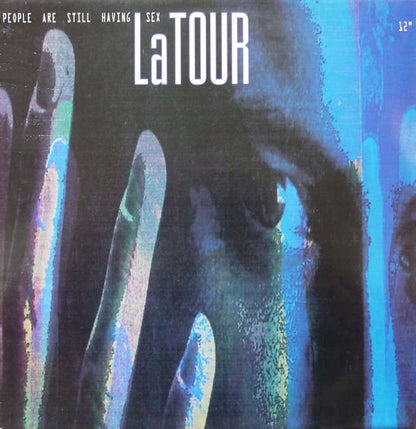 LaTour : People Are Still Having Sex (12")