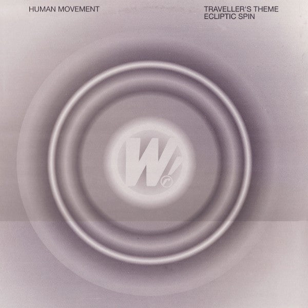 Human Movement : Traveller's Theme / Ecliptic Spin (12")