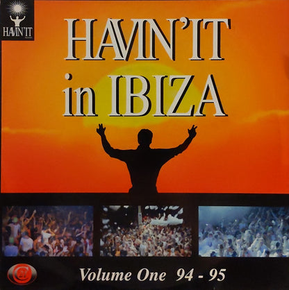 Various : Havin'It In Ibiza (Volume One 94-95) (2xLP, Comp)
