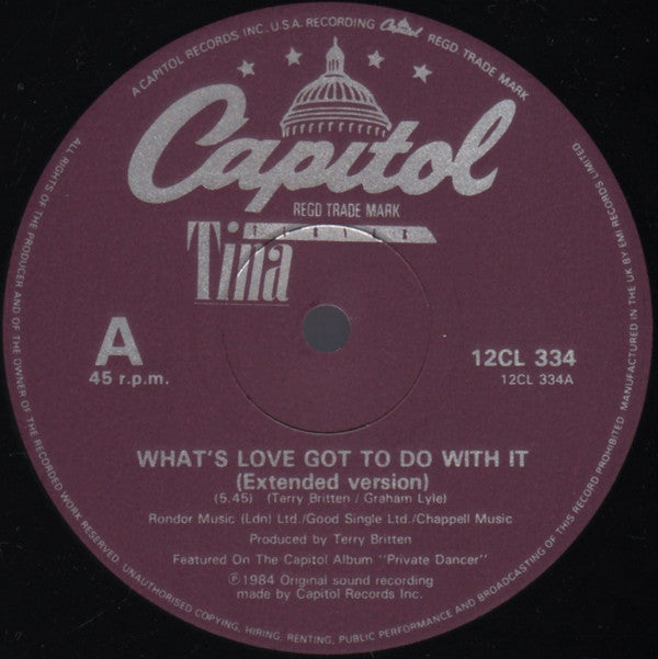 Tina Turner : What's Love Got To Do With It (Extended Version) (12", Bur)