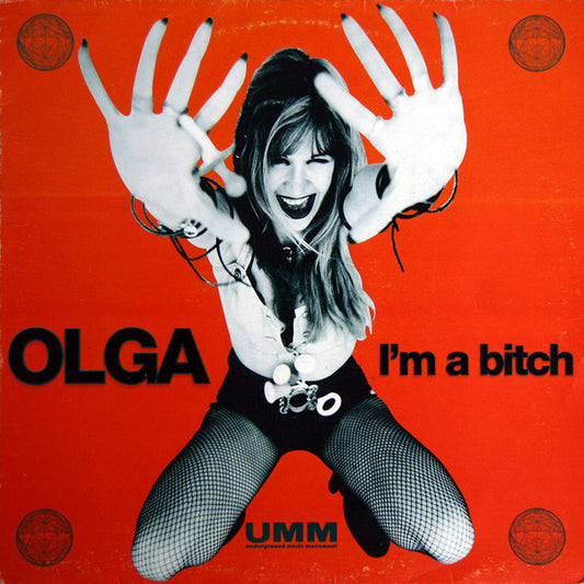Olga : I'm A Bitch (12")