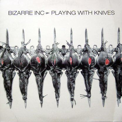 Bizarre Inc : Playing With Knives (12")