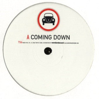 Traffic Signs : Coming Down / Back On Crack (12")