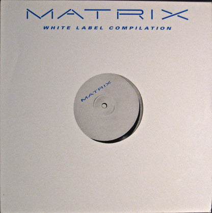 Various : Matrix - White Label Compilation (LP, W/Lbl)