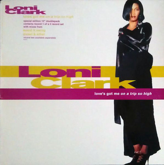 Loni Clark : Love's Got Me (On A Trip So High) (12")