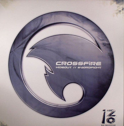 Crossfire : Hideout / Swordfight (12")