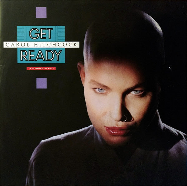 Carol Hitchcock : Get Ready (Extended Remix) (12", Single)