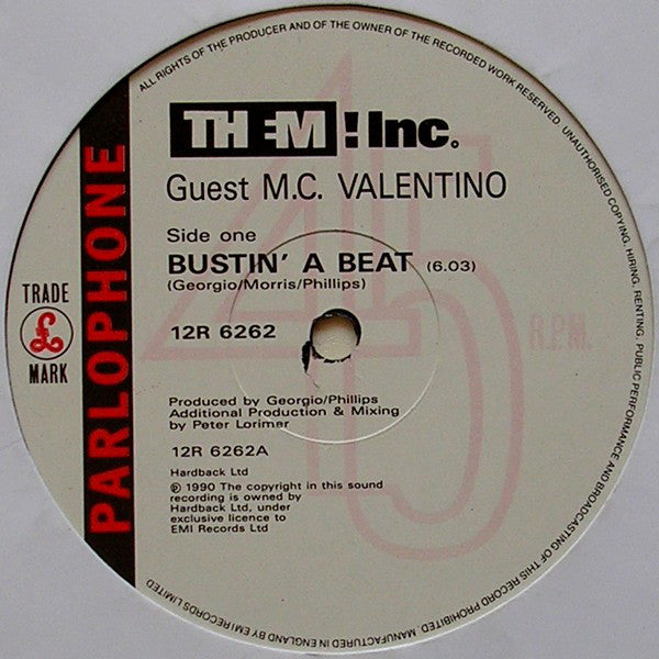 Them Inc ! Guest M.C. Valentino : Bustin' A Beat (12")