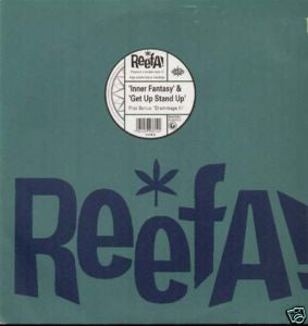 Reefa! : Inner Fantasy / Get Up Stand Up (12")
