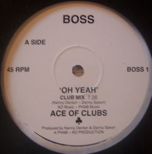 Ace Of Clubs (3) : Oh Yeah (12")