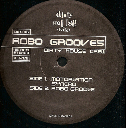 Dirty House Crew : Robo Grooves (12")