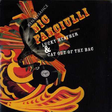 Nic Fanciulli : Lucky Heather & Cat Out Of The Bag (12")