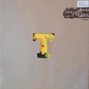 Control Freaks (2) : Agro (12")