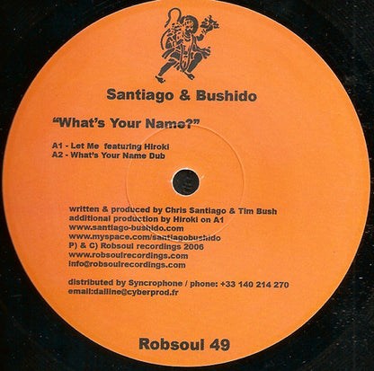 Santiago & Bushido : What's Your Name? (12", EP)