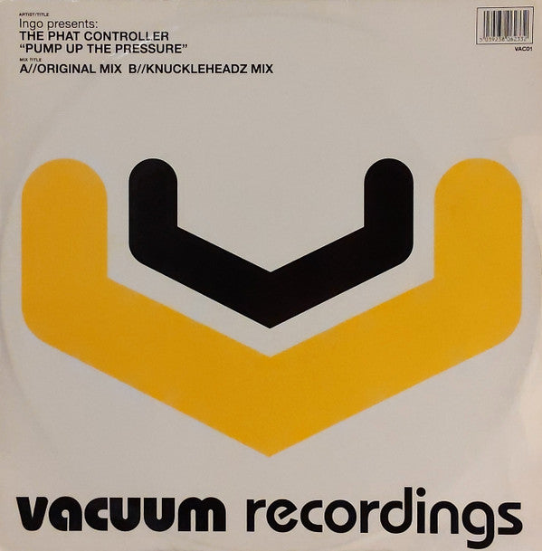 Ingo Presents: The Phat Controller : Pump Up The Pressure (12")