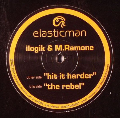 Ilogik & M. Ramone : Hit It Harder / The Rebel (12")