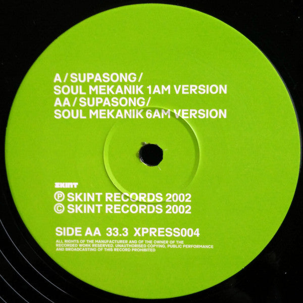 X-Press 2 : Supasong (Soul Mekanik Remixes) (12", Single)