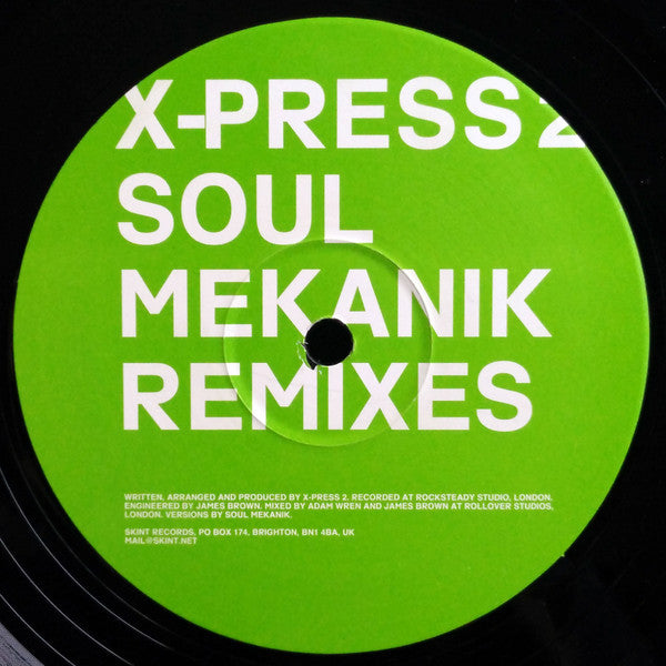 X-Press 2 : Supasong (Soul Mekanik Remixes) (12", Single)