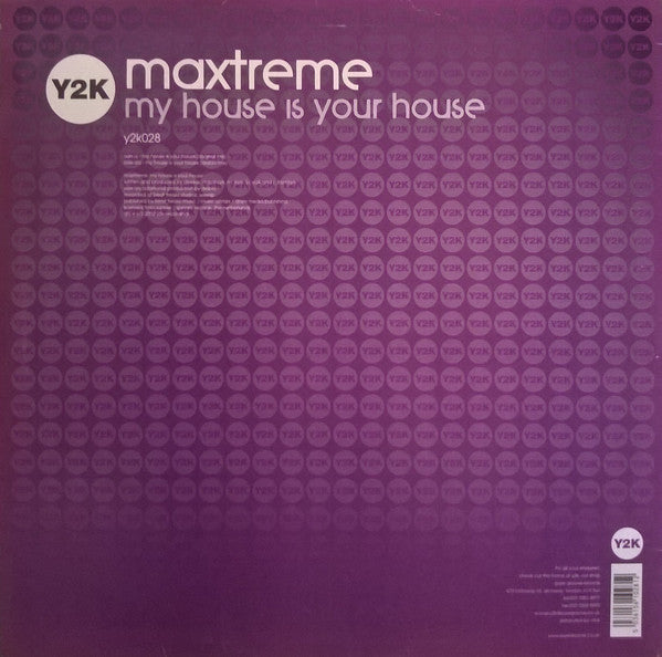 Maxtreme : My House Is Your House (12")